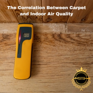 The Correlation Between Carpet and Indoor Air Quality